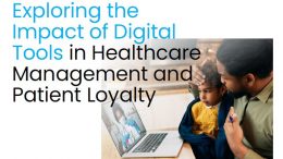 Survey Reveals Digital Tools Are Key in Maintaining Patient Engagement